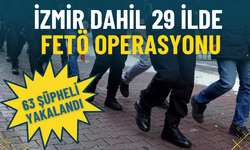 İzmir dahil 29 ilde eş zamanlı operasyon: 63 şüpheli yakalandı