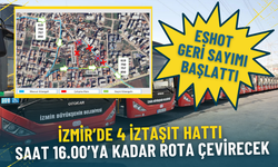 İzmir’de 4 İZTAŞIT hattı bugün saat 16.00’ya kadar rota çevirecek: ESHOT geri sayımı başlattı