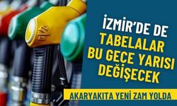İzmir’de de tabelalar bu gece yarısı değişecek: Akaryakıta yeni zam yolda