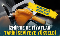 İzmir’de de fiyatlar tarihi seviyeye yükseldi: Akaryakıta büyük zam!