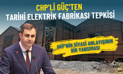 İzmir’de Elektrik Fabrikası alanına ilişkin imar planı değişikliğine CHP’li Güç'ten tepki!