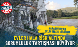 Karaburun’da selin izleri sürüyor: Evler hala risk altında, sorumluluk tartışması büyüyor