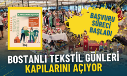 Karşıyaka’da Bostanlı Tekstil Günleri için geri sayım: Başvuru takvimi açıklandı