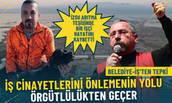 İZSU arıtmada hayatını kaybeden işçi için Belediye-İş’ten tepki: İş cinayetlerini önlemenin yolu örgütlülükten geçer