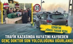 İzmir’de yürek yakan veda: Trafik kazasında hayatını kaybeden genç doktor son yolculuğuna uğurlandı