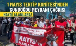 İzmir 1 Mayıs Tertip Komitesi’nden Gündoğdu Meydanı çağrısı: Haydi alanlara!