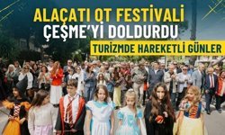 Alaçatı Ot Festivali Çeşme’yi doldurdu: Turizmde hareketli günler