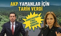 AKP Yamanlar için tarih verdi: Karşıyaka’dan itiraz yeniden gündemde