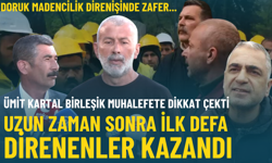 Doruk Madencilik direnişinde zafer... Ümit Kartal: Uzun zaman sonra ilk defa direnenler kazandı