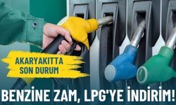 Akaryakıtta son durum: Benzine zam, LPG'ye indirim!