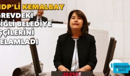 HDP'li Kemalbay, grevdeki Çiğli Belediye işçilerini selamladı