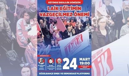 İzmir'de eğitim politikaları paneli: Laik eğitim ve müfredat tartışmaları masaya yatırılacak