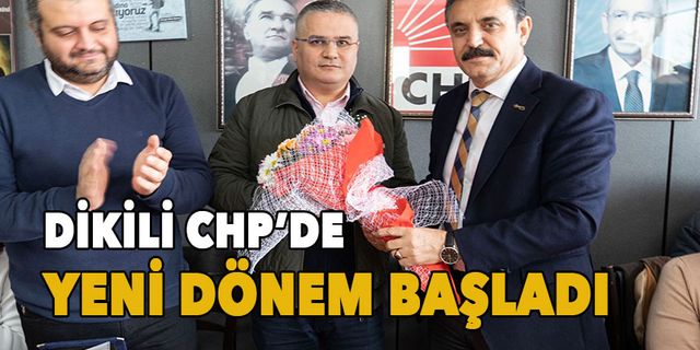 Dikili CHP'de yeni başkan yönetimi devraldı