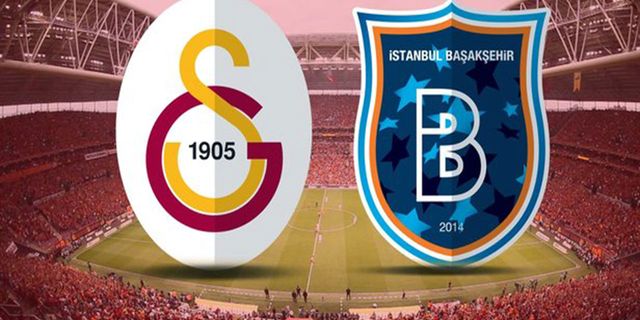 Galatasaray Başakşehir maçı ne zaman? Galatasaray Başakşehir maçı hangi kanalda?