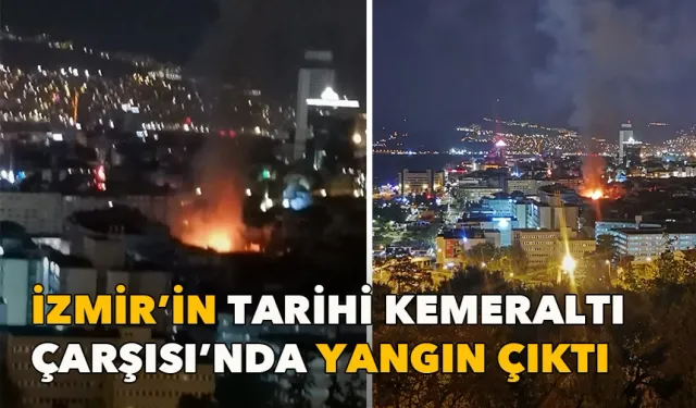 İzmir Kemeraltı Çarşısı'nda yangın çıktı