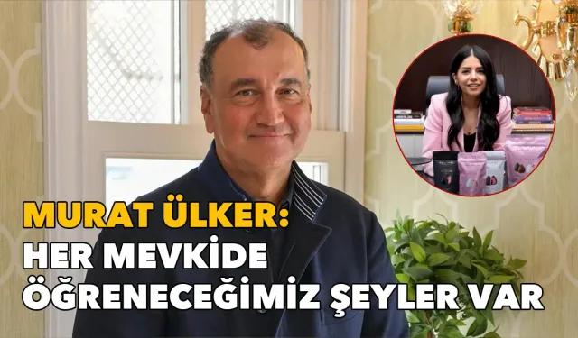 Murat Ülker, istifa eden Patiswiss CEO'su hakkında konuştu: Her mevkide öğreneceğimiz şeyler var
