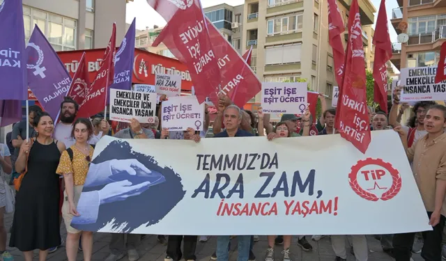 Türkiye İşçi Partisi İzmir’de ses yükseltti: Temmuzda ara zam, insanca yaşam!