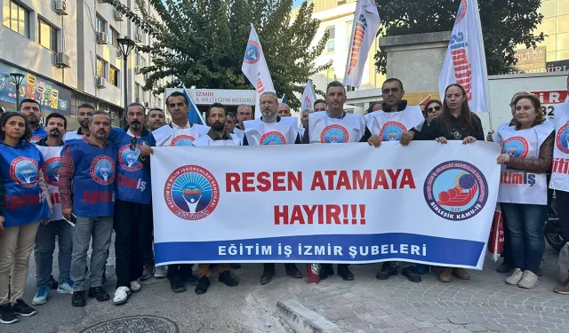 Eğitim-İş İzmir Şubelerinden Bakan Tekin’e Resen Atama tepkisi