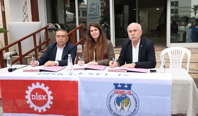 Yeni dönemde İzmir'de TİS imzalayan ilk belediye: Çeşme'de demokrasi sevinci