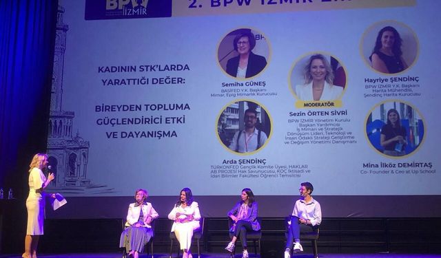 İzmir’de kadınların gücüne güç katıldı: 2. BPW İzmir zirvesine büyük ilgi