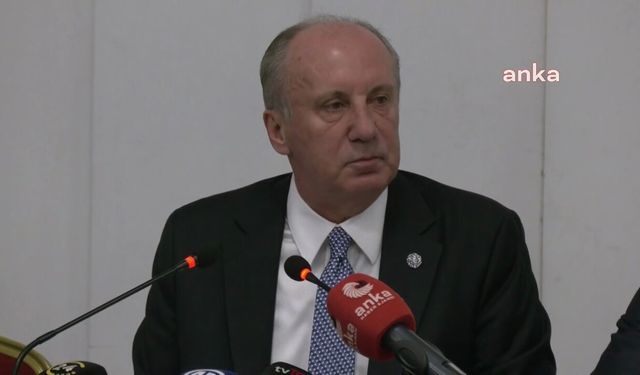 İmamoğlu’nun tutuklanması sonrası Muharrem İnce’den kritik açıklama