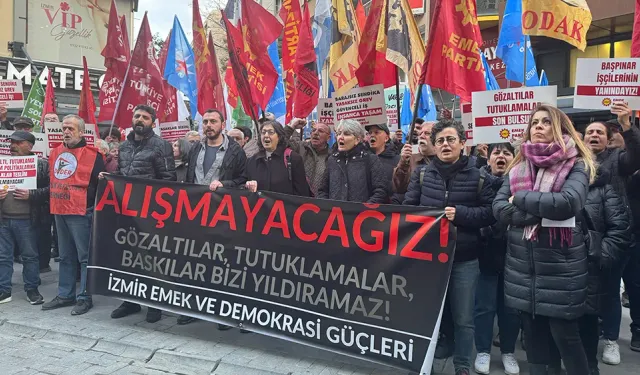 İzmir Emek ve Demokrasi Güçleri'nden baskılara karşı tepki: Bizi yıldıramazlar