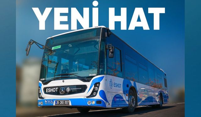 ESHOT yeni hat müjdesini verdi: İzmir'de ulaşım kolaylaşıyor