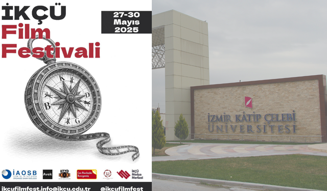 İKÇÜ’de festival zamanı: Dört günlük sinema maratonu başlıyor!