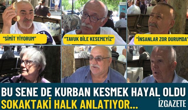Bu sene de kurban kesmek hayal oldu: Sokaktaki halk anlatıyor