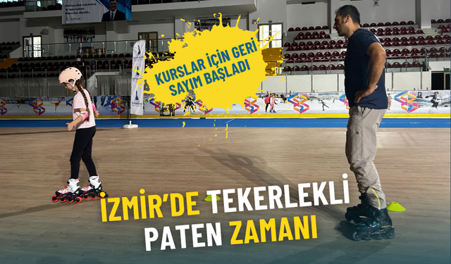 İzmir’de tekerlekli paten zamanı: Kurslar için geri sayım başladı