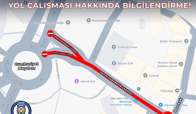 İzmirliler dikkat: Kazım Karabekir Caddesi bu gece trafiğe kapanıyor