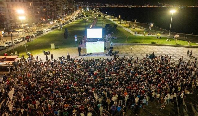 İzmir'de final heyecanı: Konak ve Karşıyaka’da dev ekran kuruluyor!
