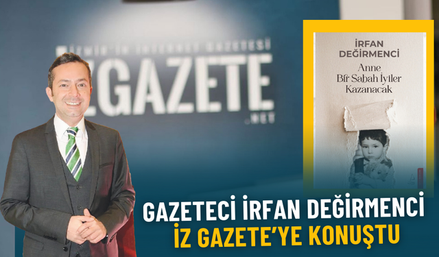 Gazeteci İrfan Değirmenci İz Gazete’ye konuştu: Sanat yasakları sevmez