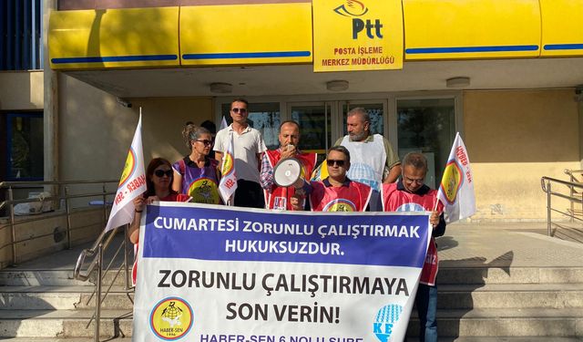 İzmir’de, PTT çalışanlarından zorunlu mesai tepkisi
