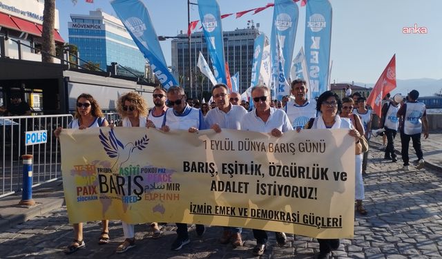 İzmir’de barış için yürüdüler: Barış ertelenemez, pazarlık konusu yapılamaz