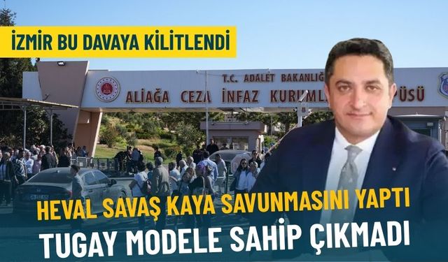 İzmir Kooperatif davasında Heval Savaş Kaya savunma yaptı: Tugay modele sahip çıkmadı
