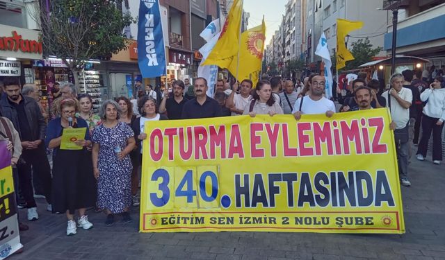 340 haftadır oturma eylemi yapıyorlar: Göreve iade edilene kadar mücadeleye devam edeceğiz!