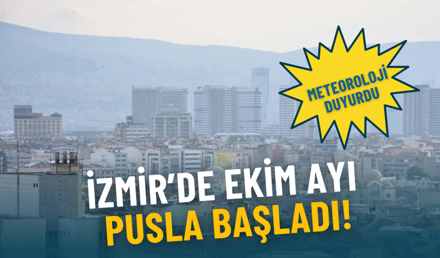 Meteoroloji’den İzmir’e kritik uyarı: Ekim ayı pusla başladı, sıcaklıklar düşüyor