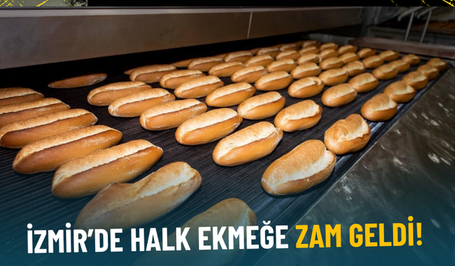 İzmir’de halk ekmeğe zam geldi