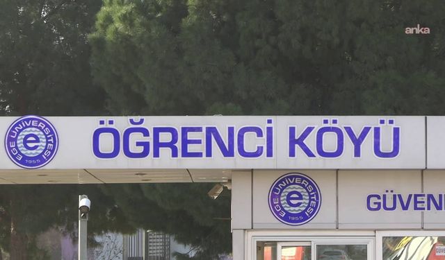 Ege Üniversitesi Öğrenci Köyü’nde depremzede öğrencilerin giriş kartları bloke edildi: Müşteri değil öğrenciyiz