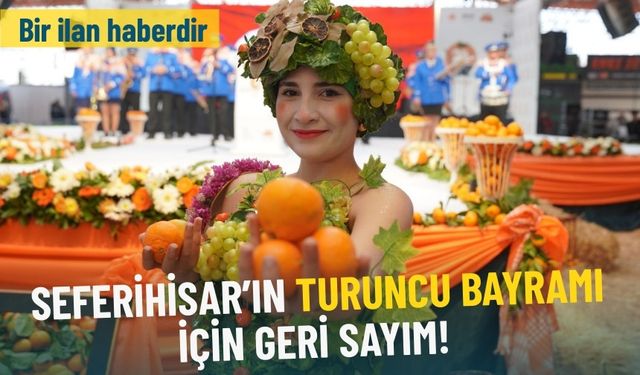 Seferihisar’ın Turuncu Bayramı için geri sayım!