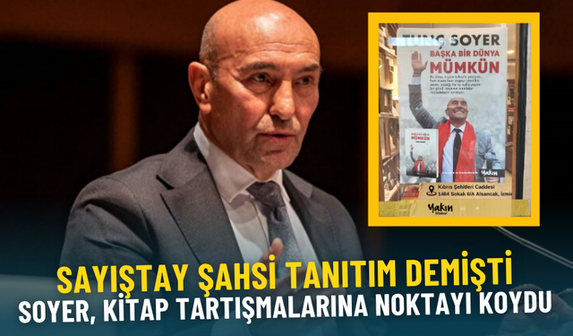 Sayıştay şahsi tanıtım demişti: Soyer kitap tartışmalarına noktayı koydu
