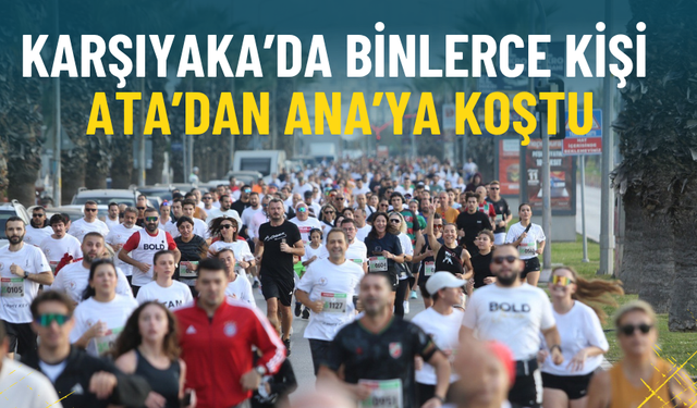 İzmir’in 10 Kasım öncesi geleneksel etkinliği: Karşıyaka’da binlerce kişi Ata’dan Ana’ya koştu