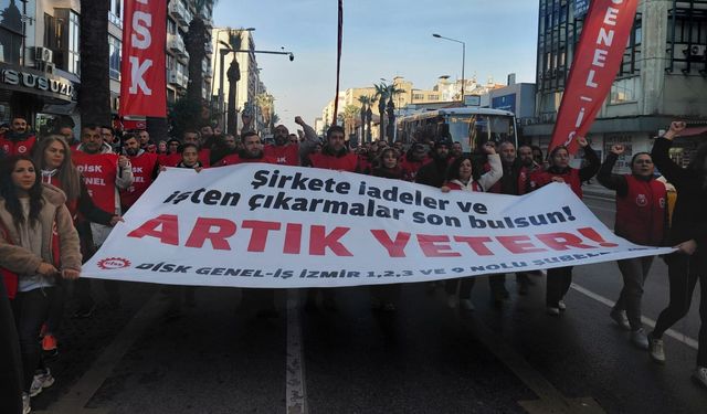 İzmir Büyükşehir işçileri eyleminde üçüncü gün: Hiçbir milletvekili destek vermedi!