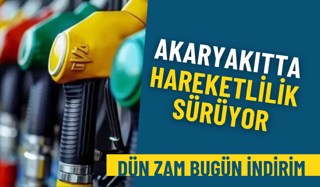 Akaryakıtta hareketlilik sürüyor: Dün zam bugün indirim
