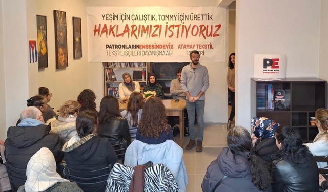 İzmir'de Atamay Tekstil işçilerinden eylem kararı: Biz zengin ettik biz açlıkla boğuştuk!