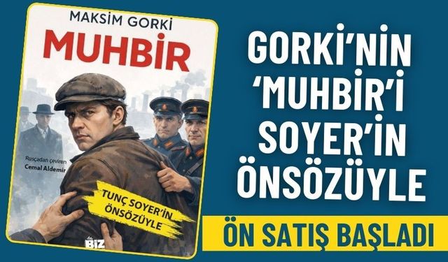 Muhbir, Tunç Soyer’in önsözüyle Biz Kitap’ta okurla buluşuyor