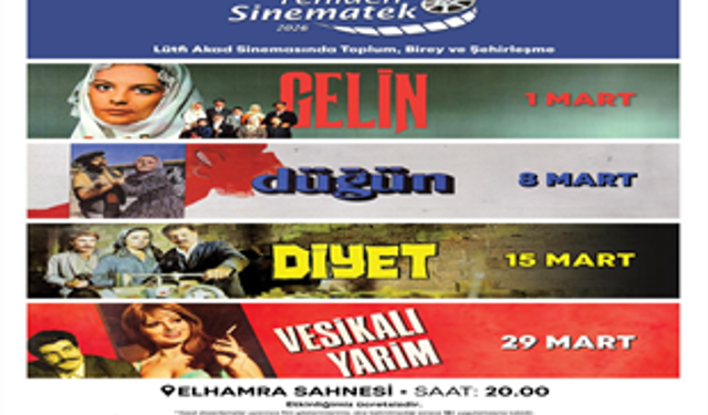 Yeniden Sinematek’ten Lütfi Akad rüzgarı: Mart ayı boyunca Elhamra Sahnesi'nde