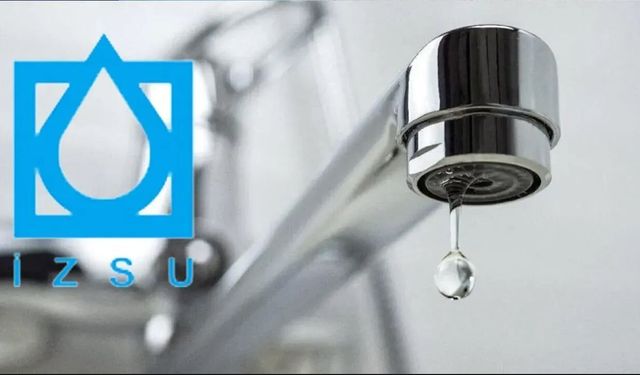 İzmir’in 9 ilçesinde su kesintisi: İZSU 27 Mart Cuma tablosunu açıkladı