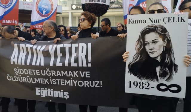 Fatma Nur öğretmen için İzmirli meslektaşları İl Milli Eğitim önüne yürüdü